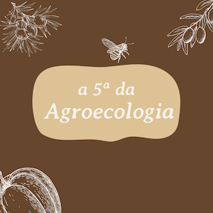 A Quinta da Agroecologia